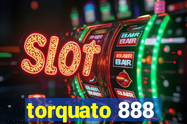 torquato 888